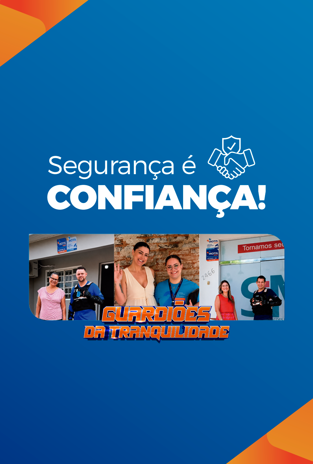 SEGURANÇA É CONFIANÇA